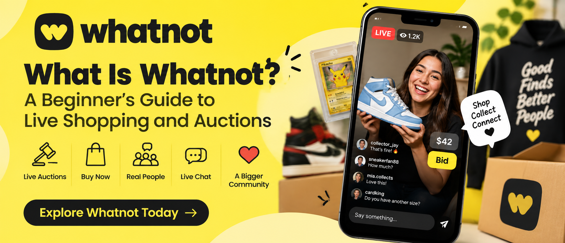 What Is Whatnot? A Beginner’s Guide to Live Shopping and Auctions